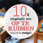 Opruimen: weg met de smoesjes!