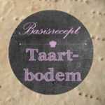 Basisrecept: Taartbodem (zoet)