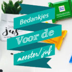 Bedankjes voor de meester/juf