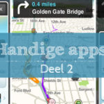 Handige apps voor op de smartphone of tablet (deel 2)