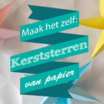 Maak Het Zelf: kerststerren